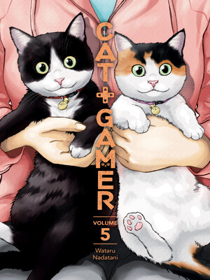 cover image of Cat + Gamer, Volume 5